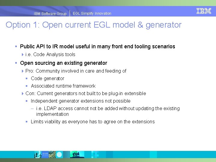EGLSimplify. Innovation IBMSoftware. Group | EGL Option 1: Open current EGL model & generator