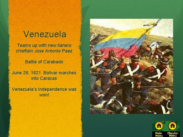 Venezuela Teams up with new llanero chieftain Jose Antonio Paez Battle of Carabado June