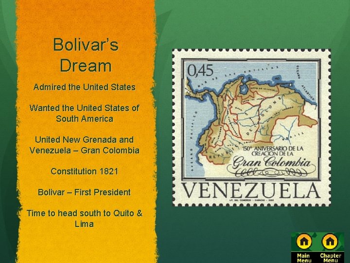 Bolivar’s Dream Admired the United States Wanted the United States of South America United