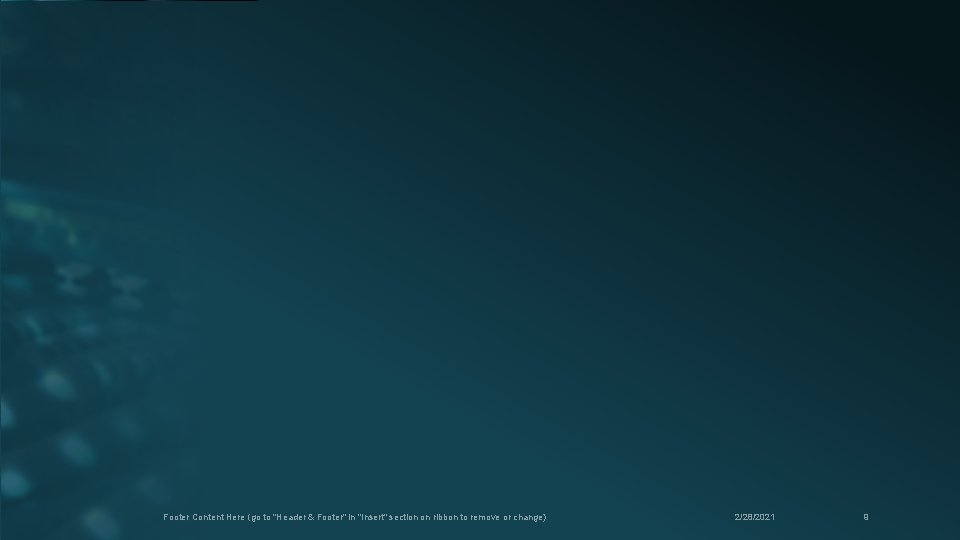 Footer Content Here (go to "Header & Footer" in "Insert" section on ribbon to