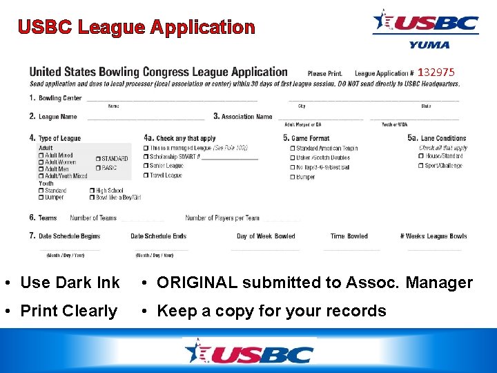 USBC League Application 132975 • Use Dark Ink • ORIGINAL submitted to Assoc. Manager