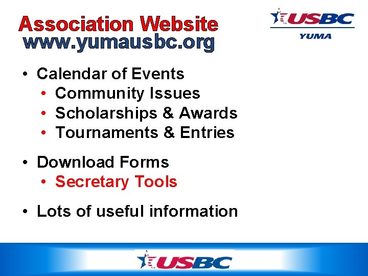 Association Website www. yumausbc. org • Calendar of Events • Community Issues • Scholarships
