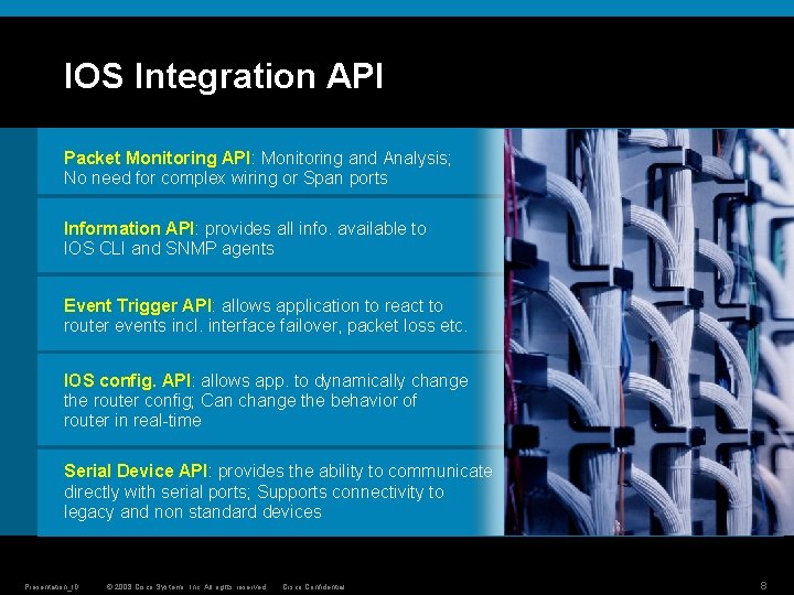 IOS Integration API Packet Monitoring API: Monitoring and Analysis; No need for complex wiring