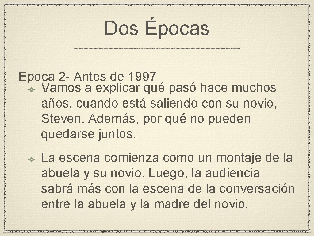 Dos Épocas Epoca 2 - Antes de 1997 Vamos a explicar qué pasó hace