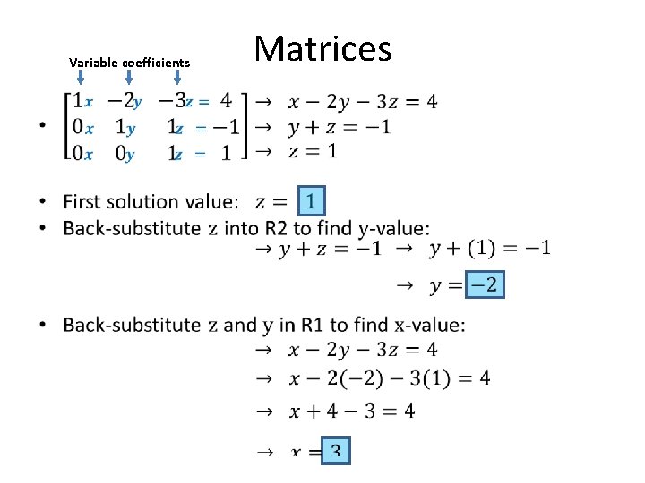 Matrices Variable coefficients • 