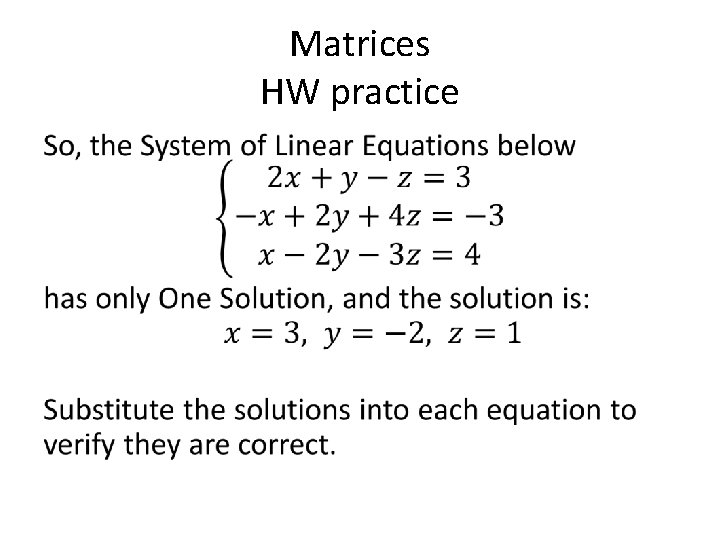 Matrices HW practice • 