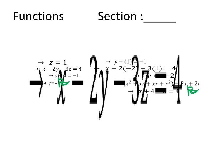 Functions Section : _____ • P 