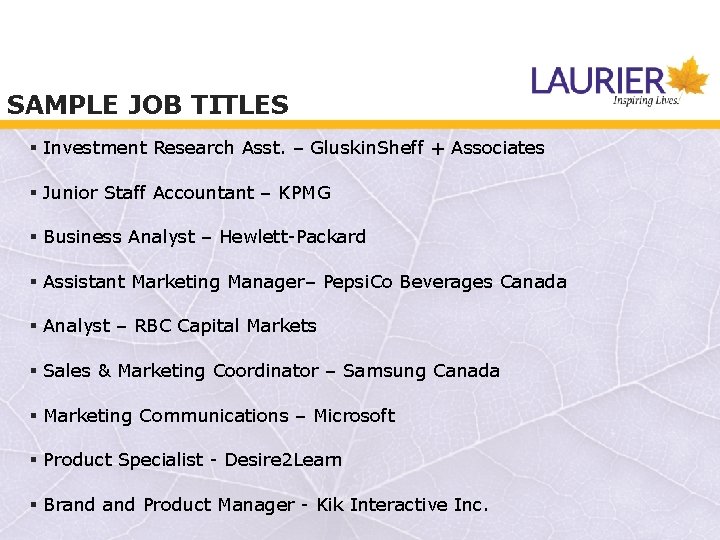 SAMPLE JOB TITLES § Investment Research Asst. – Gluskin. Sheff + Associates § Junior SAMPLE JOB TITLES § Investment Research Asst. – Gluskin. Sheff + Associates § Junior