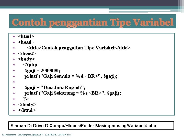 Contoh penggantian Tipe Variabel • • • • <html> <head> <title>Contoh penggatian Tipe Variabel</title>