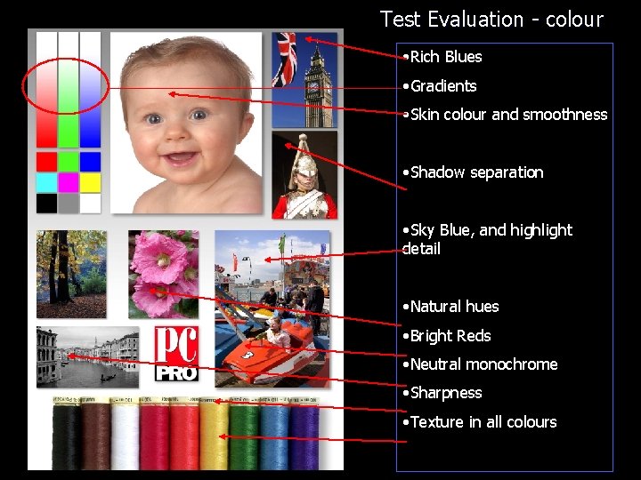Test Evaluation - colour • Rich Blues • Gradients • Skin colour and smoothness