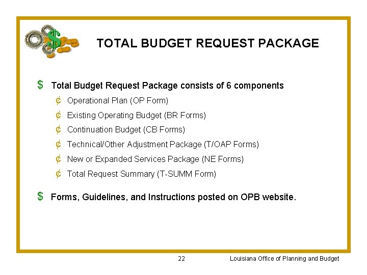 TOTAL BUDGET REQUEST PACKAGE $ Total Budget Request Package consists of 6 components ¢