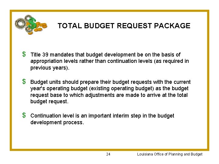 TOTAL BUDGET REQUEST PACKAGE $ Title 39 mandates that budget development be on the