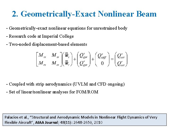 2. Geometrically-Exact Nonlinear Beam - Geometrically-exact nonlinear equations for unrestrained body - Research code