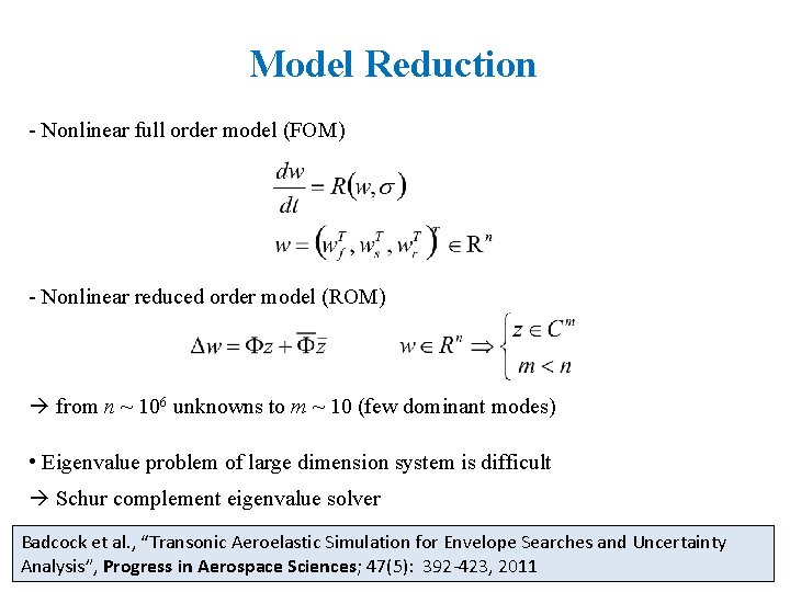Model Reduction - Nonlinear full order model (FOM) - Nonlinear reduced order model (ROM)