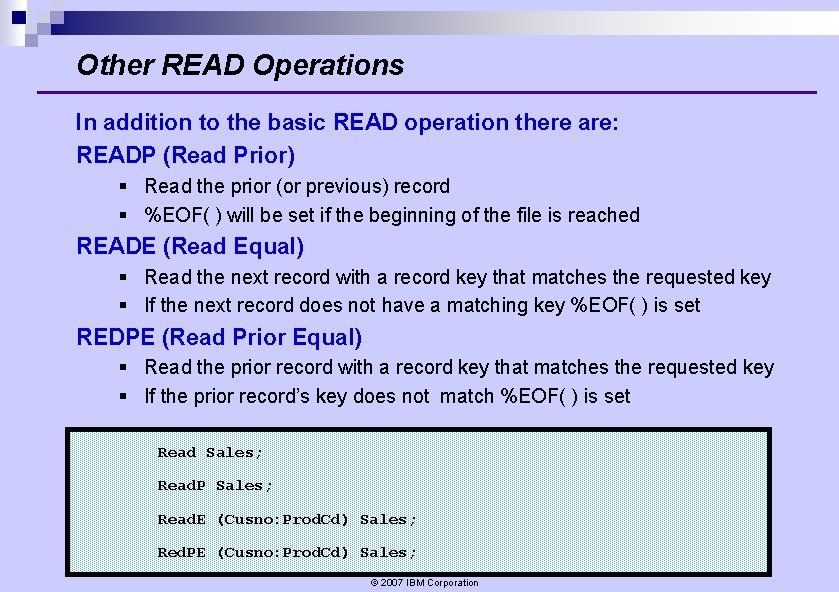 Other READ Operations In addition to the basic READ operation there are: READP (Read Other READ Operations In addition to the basic READ operation there are: READP (Read