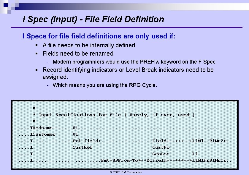 I Spec (Input) - File Field Definition I Specs for file field definitions are I Spec (Input) - File Field Definition I Specs for file field definitions are