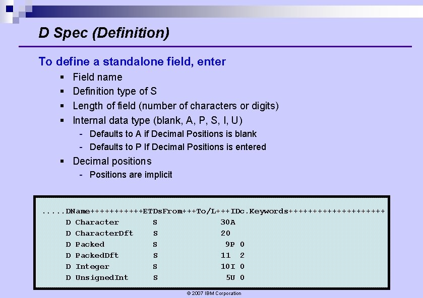 D Spec (Definition) To define a standalone field, enter § § Field name Definition D Spec (Definition) To define a standalone field, enter § § Field name Definition