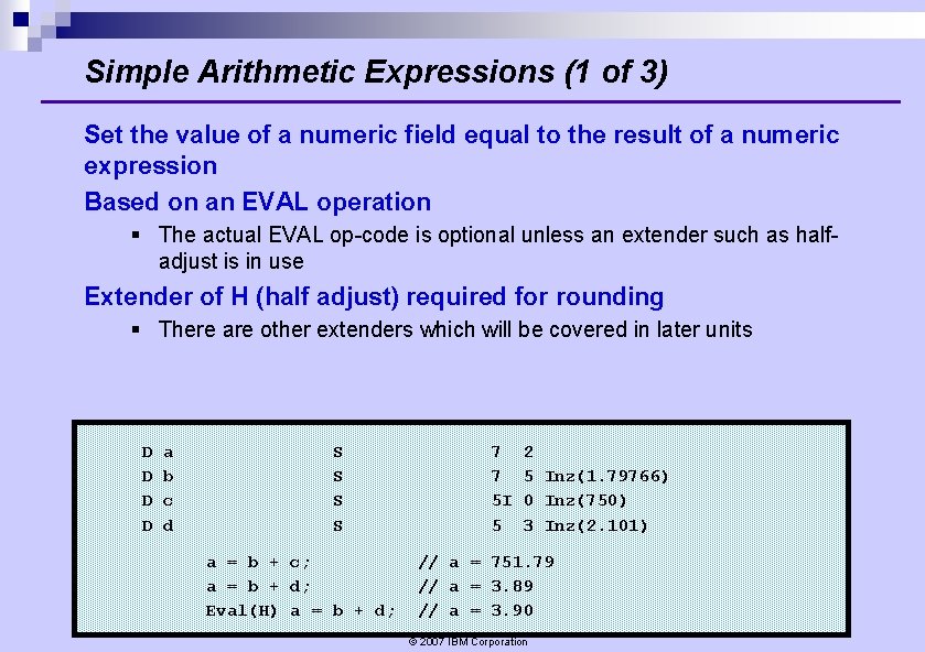Simple Arithmetic Expressions (1 of 3) Set the value of a numeric field equal Simple Arithmetic Expressions (1 of 3) Set the value of a numeric field equal