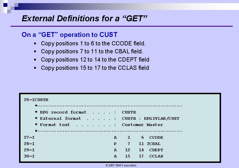 External Definitions for a “GET” On a “GET” operation to CUST § § Copy External Definitions for a “GET” On a “GET” operation to CUST § § Copy