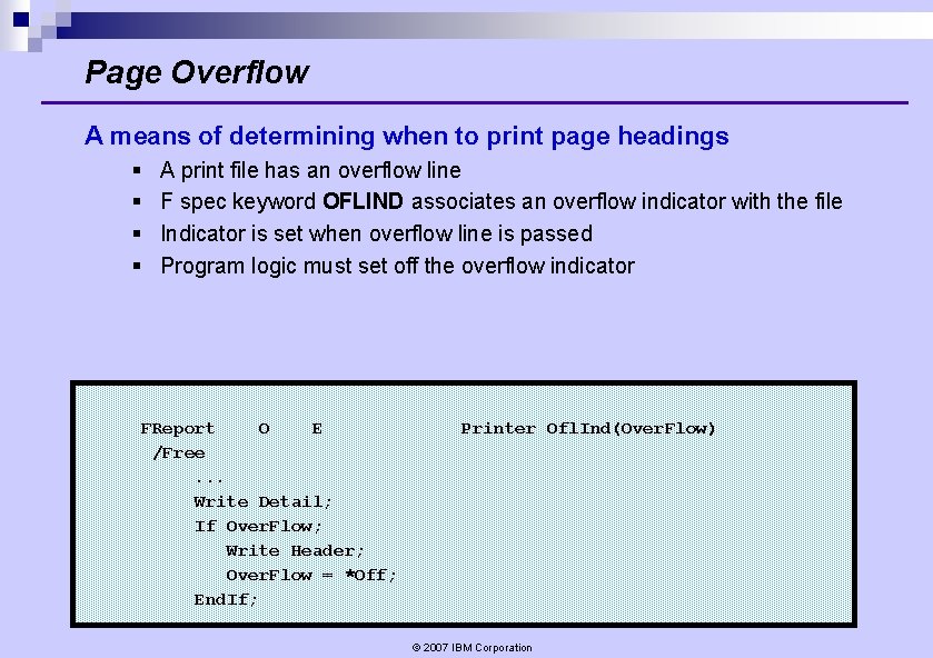 Page Overflow A means of determining when to print page headings § § A Page Overflow A means of determining when to print page headings § § A