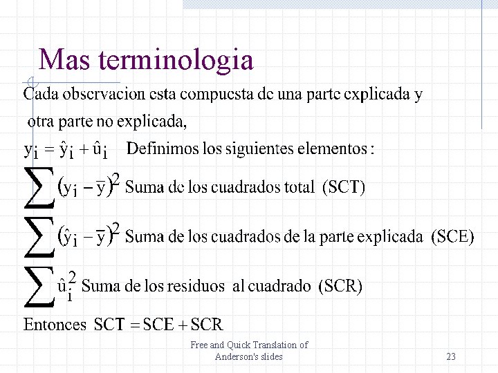 Mas terminologia Free and Quick Translation of Anderson's slides 23 