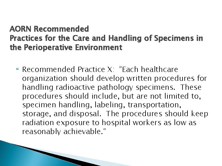 AORN Recommended Practices for the Care and Handling of Specimens in the Perioperative Environment