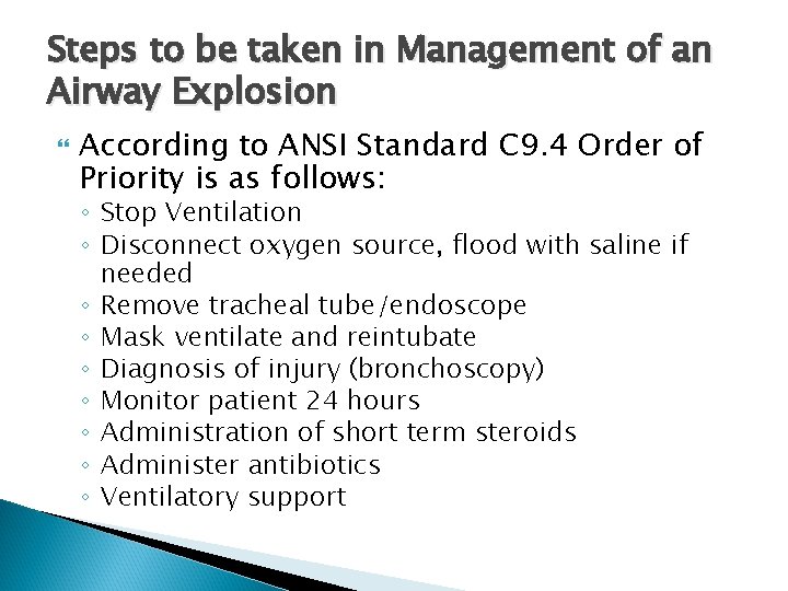 Steps to be taken in Management of an Airway Explosion According to ANSI Standard