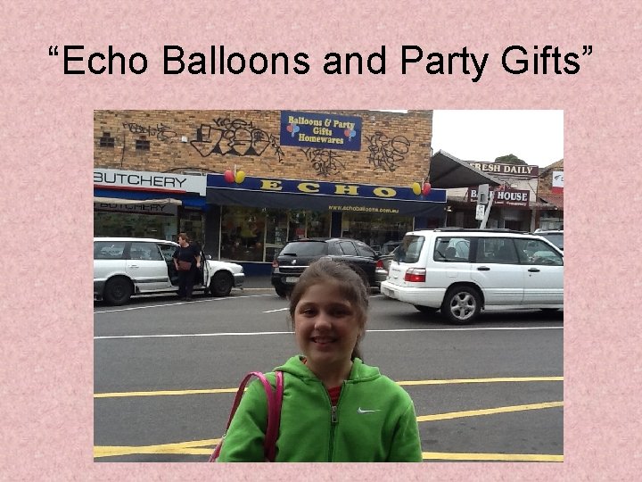 “Echo Balloons and Party Gifts” 