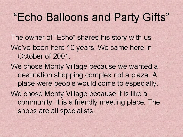 “Echo Balloons and Party Gifts” The owner of “Echo” shares his story with us.