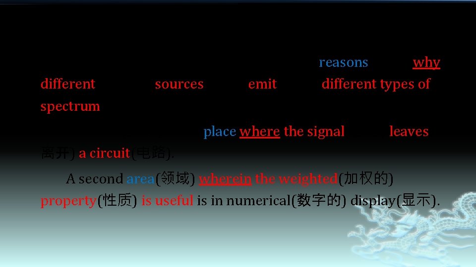 In the next chapter(章), we will see the reasons(理由) why different(不同的) sources(光源) emit(发射) different