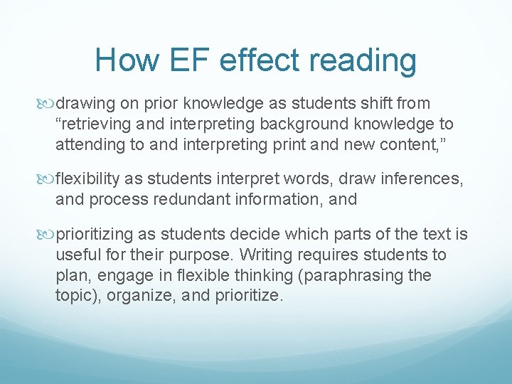 How EF effect reading drawing on prior knowledge as students shift from “retrieving and