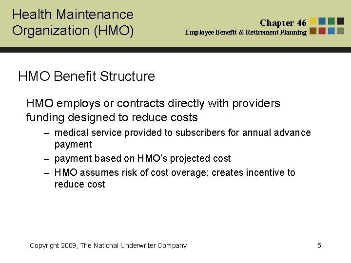 Health Maintenance Organization HMO Chapter 46 Employee Benefit