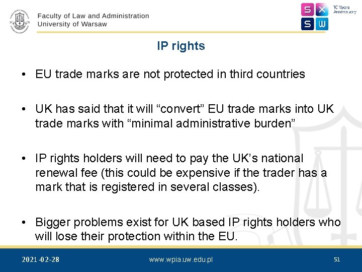 IP rights • EU trade marks are not protected in third countries • UK