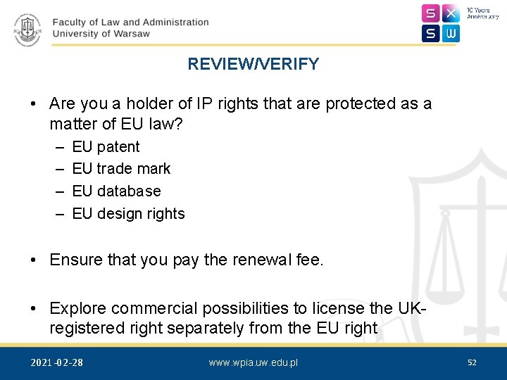 REVIEW/VERIFY • Are you a holder of IP rights that are protected as a
