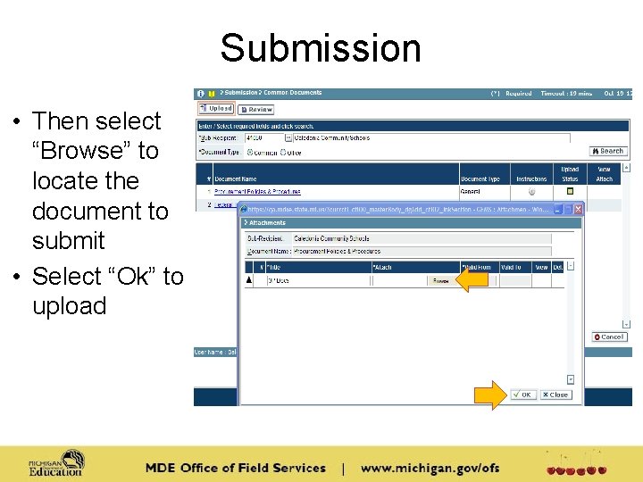 Submission • Then select “Browse” to locate the document to submit • Select “Ok”