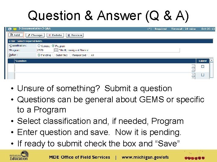 Question & Answer (Q & A) • Unsure of something? Submit a question •