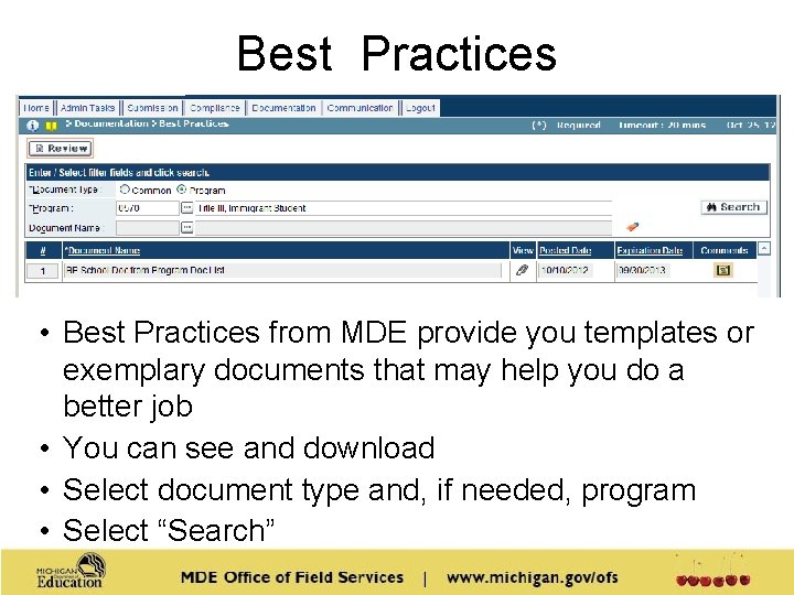 Best Practices • Best Practices from MDE provide you templates or exemplary documents that