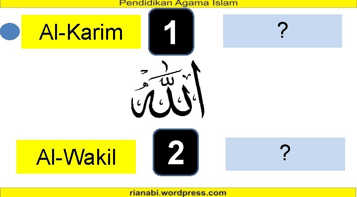 Al-Karim 1 ? Al-Wakil 2 ? 