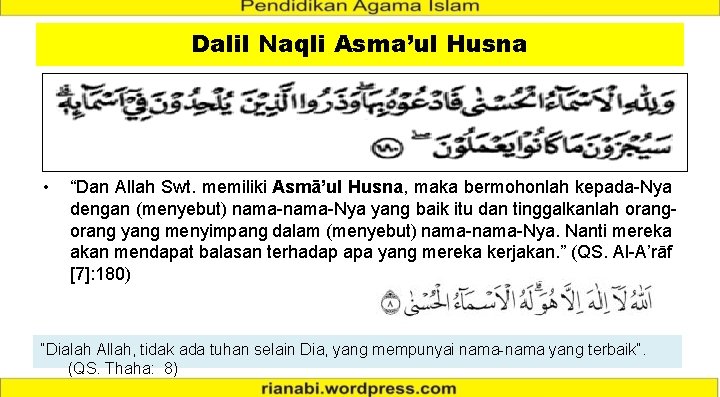 Dalil Naqli Asma’ul Husna • “Dan Allah Swt. memiliki Asmā’ul Husna, maka bermohonlah kepada-Nya