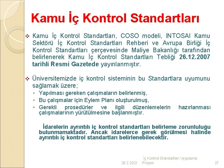 Kamu İç Kontrol Standartları v Kamu İç Kontrol Standartları, COSO modeli, INTOSAI Kamu Sektörü