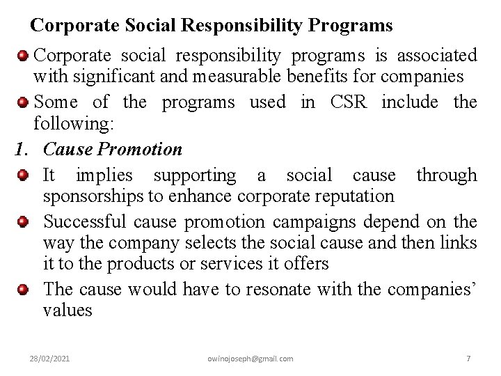 Corporate Social Responsibility Programs Corporate social responsibility programs is associated with significant and measurable