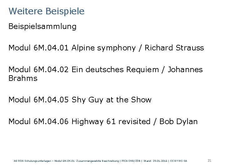 Weitere Beispielsammlung Modul 6 M. 04. 01 Alpine symphony / Richard Strauss Modul 6