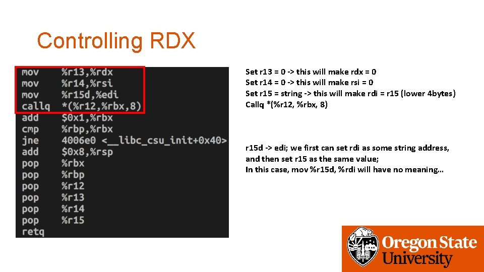 Controlling RDX Set r 13 = 0 -> this will make rdx = 0