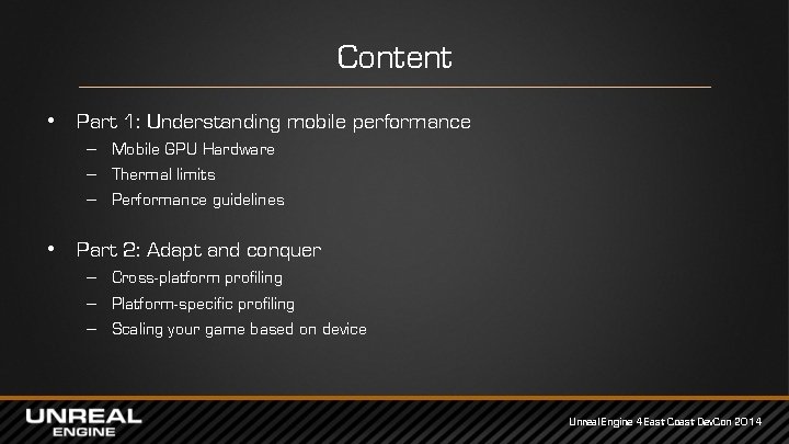Content • Part 1: Understanding mobile performance – Mobile GPU Hardware – Thermal limits