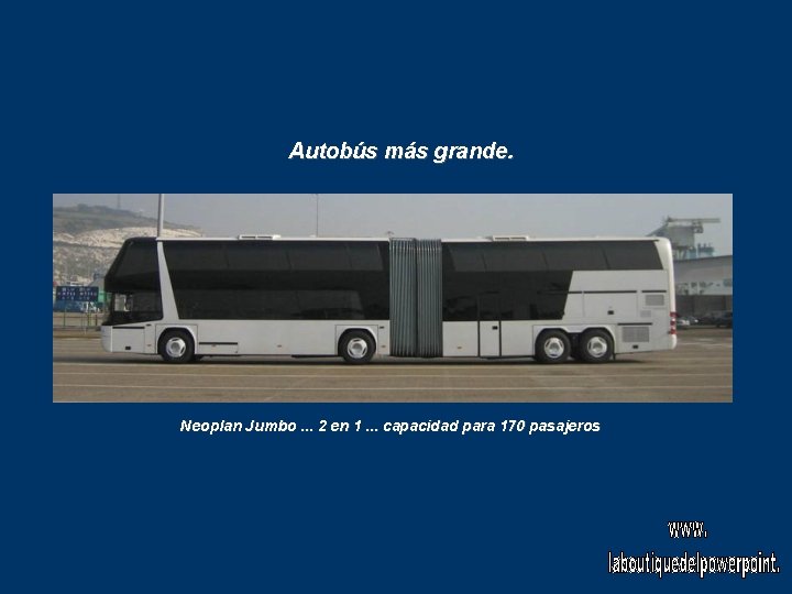 Autobús más grande. Neoplan Jumbo. . . 2 en 1. . . capacidad para