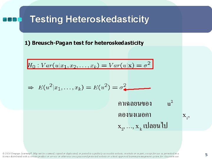 Testing Heteroskedasticity 1) Breusch-Pagan test for heteroskedasticity คาเฉลยนของ u 2 ตองนงเมอคา x 2, …,