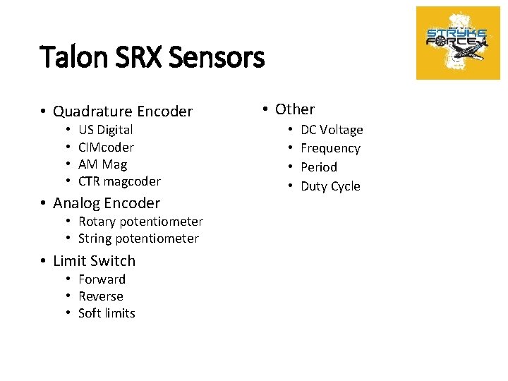 Talon SRX Sensors • Quadrature Encoder • • US Digital CIMcoder AM Mag CTR