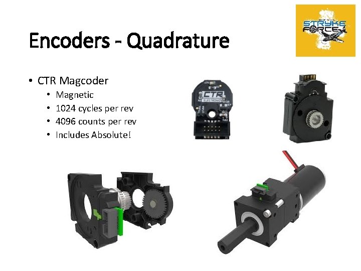 Encoders - Quadrature • CTR Magcoder • • Magnetic 1024 cycles per rev 4096