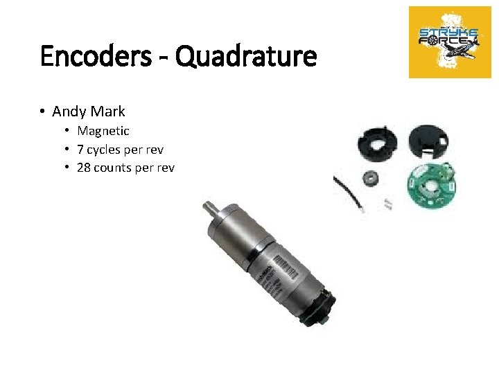 Encoders - Quadrature • Andy Mark • Magnetic • 7 cycles per rev •