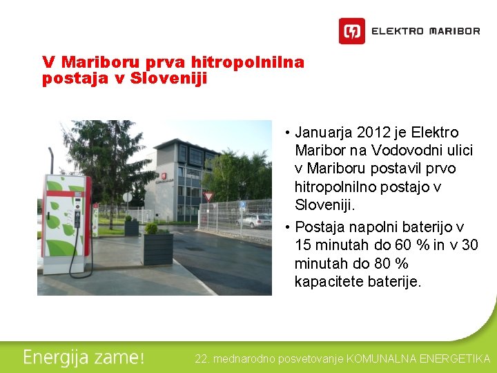 V Mariboru prva hitropolnilna postaja v Sloveniji • Januarja 2012 je Elektro Maribor na